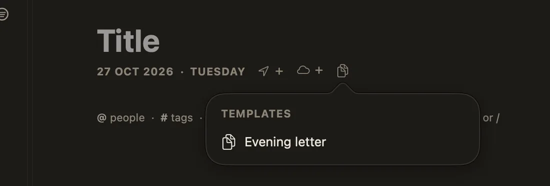 A blank entry with the templates menu open from the date line, showing Evening letter